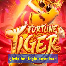 gtwin bet login download